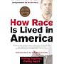 How Race Is Lived in America: Pulling Together, Pulling Apart