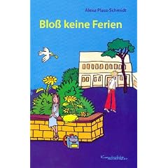 Blo� keine Ferien. Lesebuch (Klassenlekt�re)