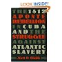 The 1812 Aponte Rebellion in Cuba and the Struggle against Atlantic Slavery (Envisioning Cuba)