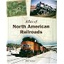 ~Atlas of~ North American Railroads