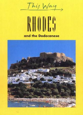 City Travel Guides Discounted  Search : Rhodes and the Dodecanese (This Way)