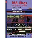 RSS, blogs: un nouvel outil pour le managementpar Jean-Claude Morand