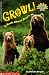 Book Growl! A Book About Bears (level 3) (Hello Reader)