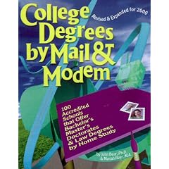College Degrees by Mail & Internet 2000: 100 Accredited Schools That Offer Bachelor'S, Master'S, Doctorates, and Law Degrees by Home Study
