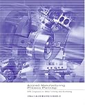 Applied Manufacturing Process Planning: With Emphasis on Metal Forming and Machining