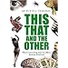 This, That and the Other