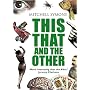 This, That and the Other