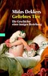 Geliebtes Tier. Die Geschichte einer...