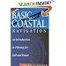Basic Coastal Navigation: An Introduction to Piloting