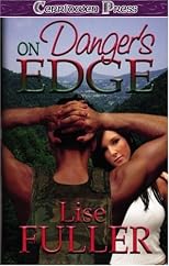 On Danger's Edge
