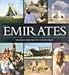 The Emirates: Abu Dhabi, Dubai, Sharjah, Ras Al Khaimah, Fujairah, Umm Al Qaiwain, Ajman