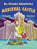 cover of Ms. Frizzle's Adventures: Medieval Castle