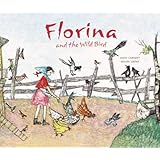 Florina and the Wild Bird