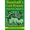 Baseball's Characters, Flakes, Scoundrels, & Bad Boys