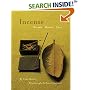 Incense: Rituals, Mystery, Lore