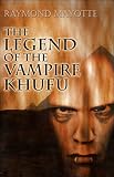 cover of The Legend of the Vampire Khufu