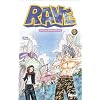 Rave, Tome 3 :