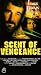 Scent of Vengence
