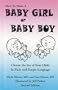 How To Make a Baby Girl or Baby Boy: Choose the Sex of Your Child In Plain and Simple Language