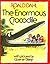 The Enormous Crocodile