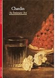 Discoveries: Chardin: An Intimate Art (Discoveries (Abrams))