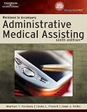 Workbook to Accompany Administrative Medical Assisting