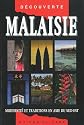 Guide Malaisie - Traditions et modernit&eacute; en Asie du sud-est