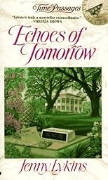 Echoes of Tomorrow (Time Passages Romance)