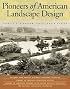 Pioneers of American Landscape Design (Professional Architecture)