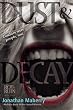 Dust & Decay