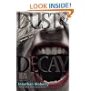 Dust & Decay