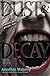 Dust & Decay