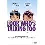 Look Who's Talking, Too