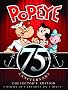 Popeye (75th Anniversary Collector's Edition) Popeye (75th Anniversary Collector's Edition)