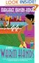Warm Hands: A Novel