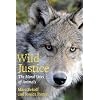 Wild Justice: The Moral Lives of Animals