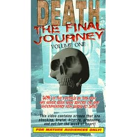 Death the Final Journey Vol 1 [VHS]