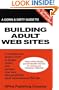 A Down & Dirty Guide to Building Adult Web Sites