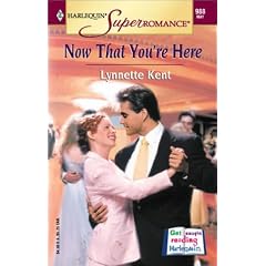 Now That You're Here (Harlequin Superromance)
