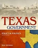 Texas Government, Policy and Politics (8th Edition)