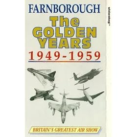 Farnborough - The Golden Years 1949-1959
