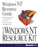 Windows Nt Resource Guide (Microsoft Windows Nt Resource Kit for Windows Nt Workstation and Windows Nt Server Version 3.5 ; 1)