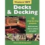 Decks and Decking: 15 Step-by-step Projects - Quick and Easy Ideas to Enhance Your Garden (Weekend DIY)