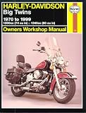 Harley-Davidson Big Twins Owners Workshop Manual: 1970 To 1999 1200Cc (74 Cu In) 1340Cc (80 Cu In)