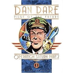 Classic Dan Dare: Operation Saturn Part 2: Operation Saturn Pt. 2