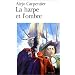 La Harpe et l'ombre
