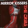 Mirror Kissers