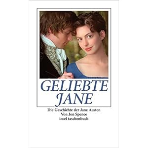 Geliebte Jane: Die Geschichte der Jane Austen (insel taschenbuch)