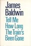 Tell Me How Long the Train's Been Gone