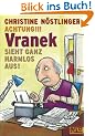 Achtung!!! Vranek sieht ganz harmlos aus! (Gulliver)
